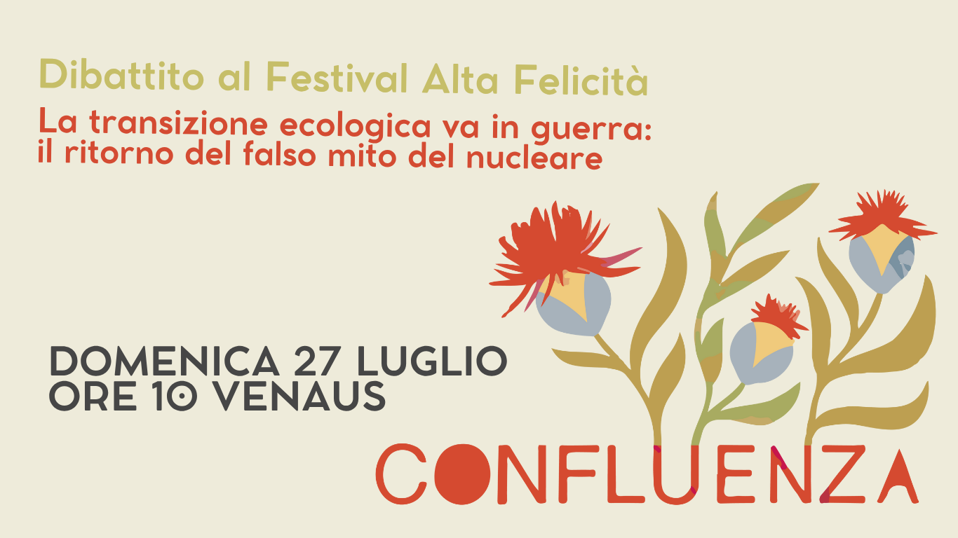 La transizione ecologica va in guerra: il ritorno del falso mito del nucleare 