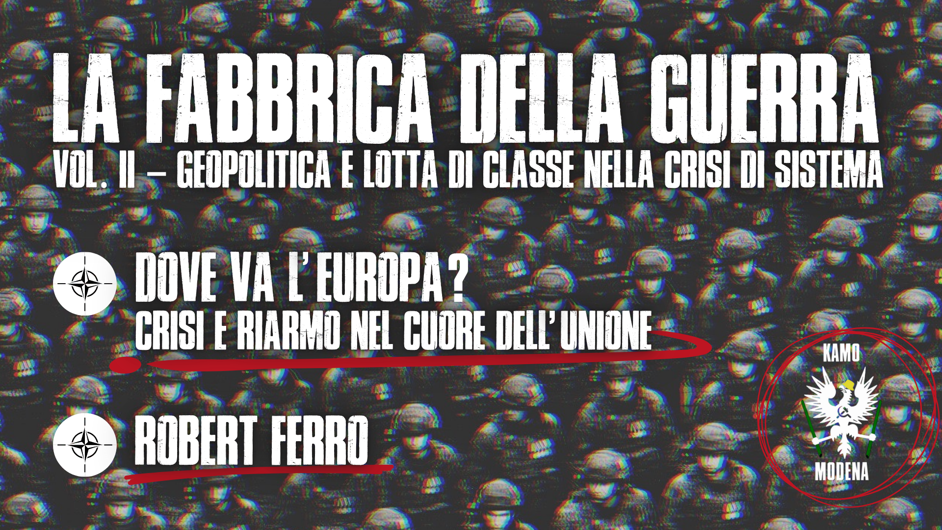 Robert Ferro – Dove va l’Europa? Crisi e riarmo nel cuore dell’Unione