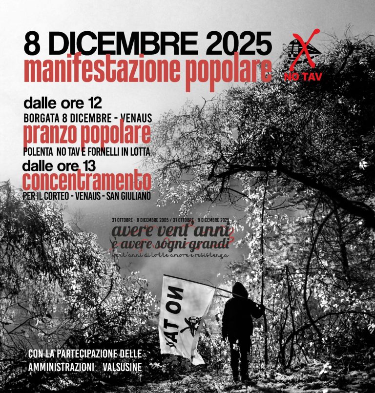 8 dicembre 2005-2025: avere vent’anni è avere sogni grandi – Marcia popolare da Venaus a San Giuliano (Susa)