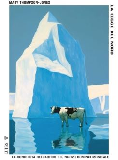 Le guerre del Nord e il futuro degli equilibri geopolitici ed economici mondiali