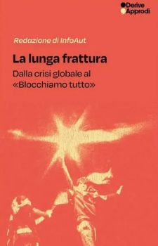 Il nuovo disordine mondiale / 33 – Guerra infinita e fine delle alleanze (tra stati e classi)