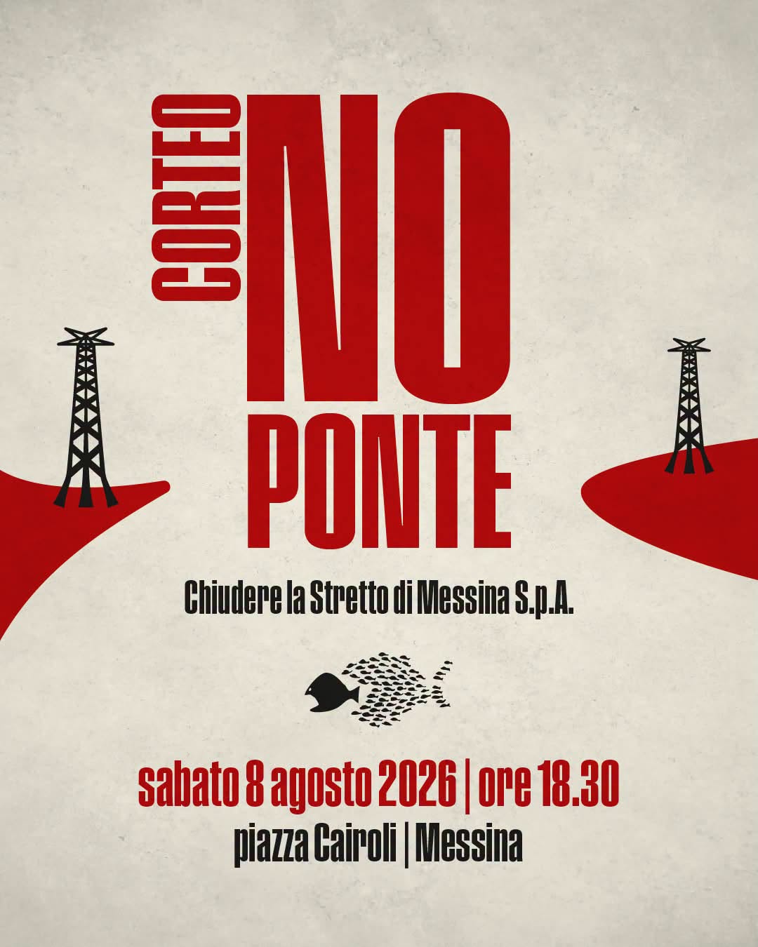 Corteo No Ponte a Messina sabato 8 agosto